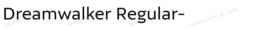Dreamwalker Regular字体转换